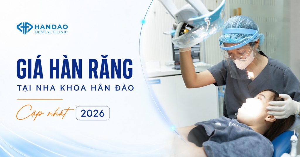 Giá hàn răng tại Nha khoa Hân Đào