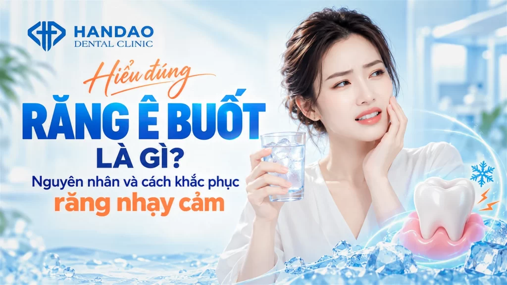 Rang e buot la gi - nguyen nhan va cach khac phuc rang nhay cam tai Nha khoa Han Dao