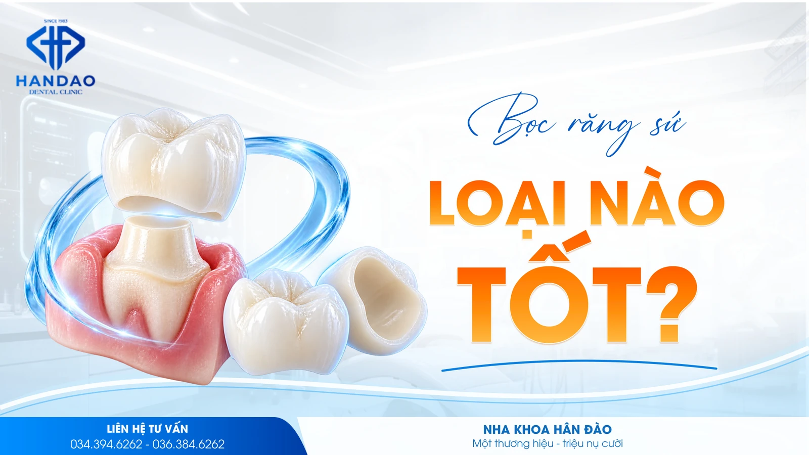 Bọc răng sứ loại nào tốt? Cách chọn & bảng giá 2026