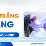 Tẩy trắng răng giá bao nhiêu tại Nha khoa Hân Đào